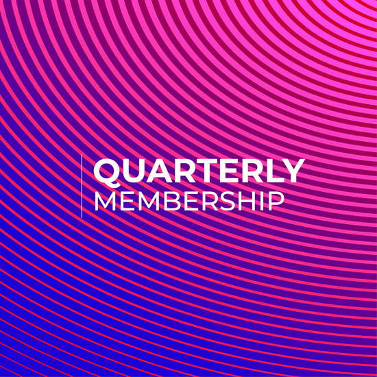 Quarterly Membership